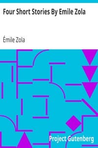 Four Short Stories By Emile Zola