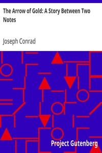 The Arrow of Gold: A Story Between Two Notes book cover