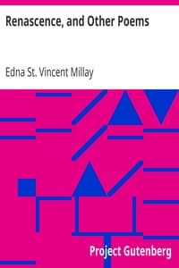 Renascence, and Other Poems