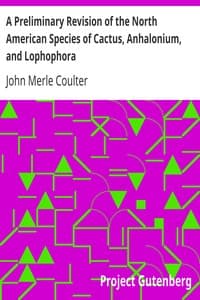 A Preliminary Revision of the North American Species of Cactus, Anhalonium, and Lophophora book cover