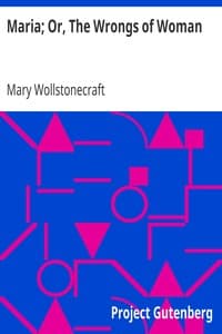 Maria; Or, The Wrongs of Woman book cover