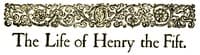 The Life of King Henry V