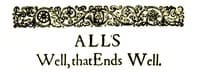 All's Well That Ends Well