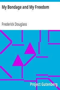 My Bondage and My Freedom book cover