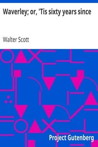 Waverley; or, 'Tis sixty years since book cover
