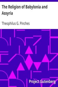 The Religion of Babylonia and Assyria