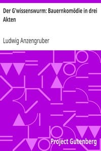 Der G'wissenswurm: Bauernkomödie in drei Akten book cover