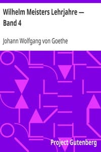 Wilhelm Meisters Lehrjahre — Band 4