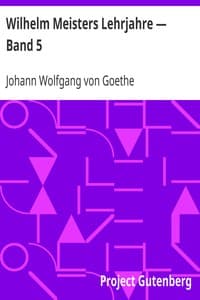 Wilhelm Meisters Lehrjahre — Band 5