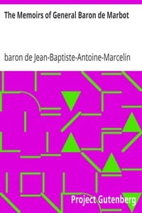 The Memoirs of General Baron de Marbot