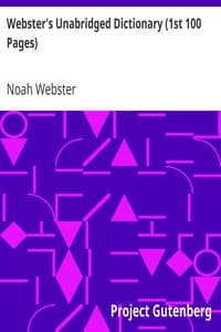 Webster's Unabridged Dictionary (1st 100 Pages)