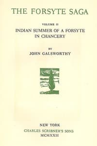 The Forsyte Saga, Volume II.
Indian Summer of a Forsyte
In Chancery book cover