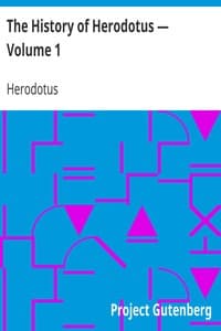 The History of Herodotus — Volume 1 book cover