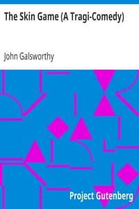 The Skin Game (A Tragi-Comedy)
