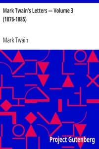 Mark Twain's Letters — Volume 3 (1876-1885)
