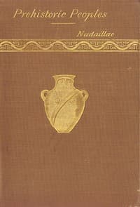 Manners and Monuments of Prehistoric Peoples