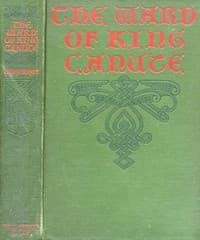 The Ward of King Canute: A Romance of the Danish Conquest