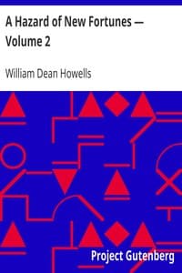 A Hazard of New Fortunes — Volume 2