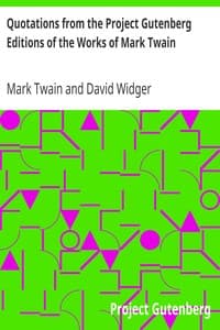 Quotations from the Project Gutenberg Editions of the Works of Mark Twain book cover