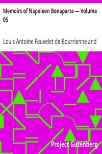 Memoirs of Napoleon Bonaparte — Volume 05
