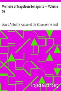 Memoirs of Napoleon Bonaparte — Volume 09