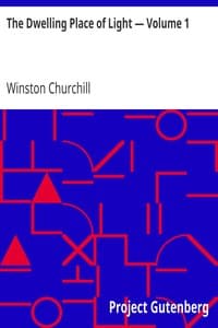 The Dwelling Place of Light — Volume 1
