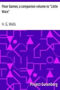 Floor Games; a companion volume to "Little Wars" book cover