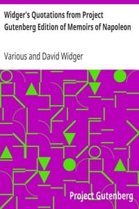 Widger's Quotations from Project Gutenberg Edition of Memoirs of Napoleon book cover