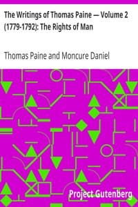 The Writings of Thomas Paine — Volume 2 (1779-1792): The Rights of Man book cover