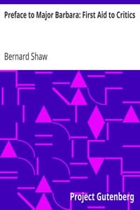 Preface to Major Barbara: First Aid to Critics