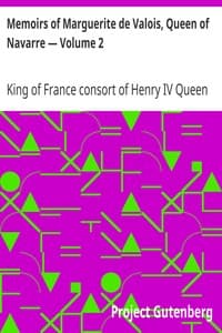 Memoirs of Marguerite de Valois, Queen of Navarre — Volume 2 book cover