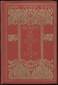 Memoirs of the Court of St. Cloud (Being secret letters from a gentleman at Paris to a nobleman in London) — Complete