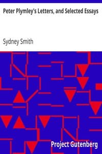 Peter Plymley's Letters, and Selected Essays