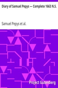 Diary of Samuel Pepys — Complete 1663 N.S.