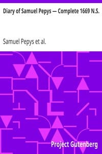 Diary of Samuel Pepys — Complete 1669 N.S.