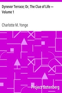 Dynevor Terrace; Or, The Clue of Life — Volume 1 book cover