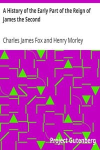 A History of the Early Part of the Reign of James the Second book cover
