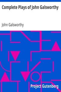 Complete Plays of John Galsworthy book cover