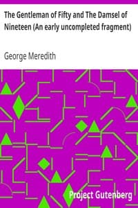 The Gentleman of Fifty and The Damsel of Nineteen (An early uncompleted fragment) book cover
