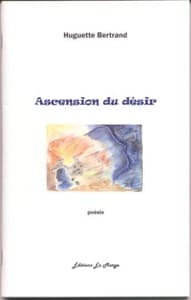 Ascension Du Désir: Poésie