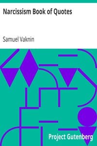 Narcissism Book of Quotes
A Selection of Quotes from the Collective Wisdom of over 12,000 Individual Discussions