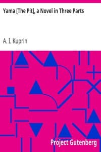 Yama [The Pit], a Novel in Three Parts