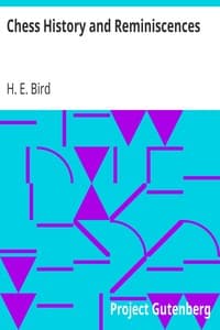 Chess History and Reminiscences