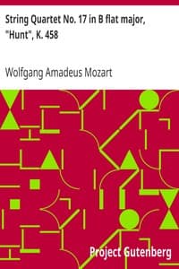 String Quartet No. 17 in B flat major, "Hunt", K. 458