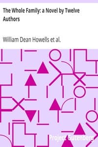 The Whole Family: a Novel by Twelve Authors