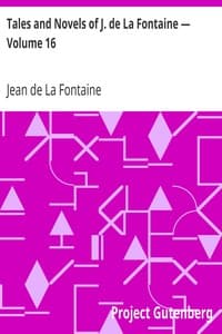 Tales and Novels of J. de La Fontaine — Volume 16 book cover