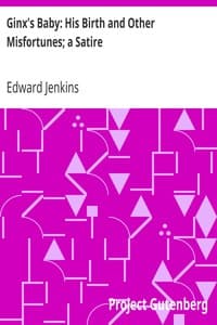 Ginx's Baby: His Birth and Other Misfortunes; a Satire book cover