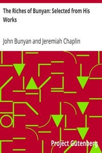 The Riches of Bunyan: Selected from His Works book cover