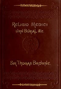 Religio Medici, Hydriotaphia, and the Letter to a Friend