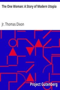 The One Woman: A Story of Modern Utopia